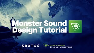 Simple Monsters Tutorial  Monster Sound Design [upl. by Adniled]