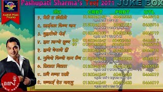 Pashupati Sharmas Teej Song  Mero Ta Chorole  Cycle Kinna Jam  Jukebox [upl. by Shinberg]