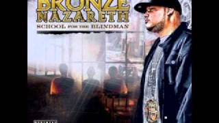 Bronze Nazareth ft Canibus  Bronze man 2 [upl. by Ayahsey]