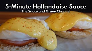 5Minute Hollandaise Sauce  Hollandaise Sauce Made in a Blender  Easy Hollandaise  Eggs Benedict [upl. by Nessie]