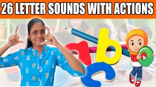 26 Letter Sounds with ActionAlphabet SoundsHow to teach lettersKatral Elithu [upl. by Einavoj304]