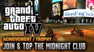 GTA 4  Join amp Top The Midnight Club Achievement  Trophy 1080p [upl. by Lawtun]