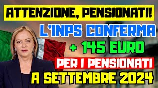 ⚡️ATTENZIONE PENSIONATI LINPS conferma Bonus di 145 euro per i pensionati a settembre 2024 [upl. by Saticilef689]