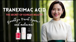 Tranexamic Acid The Powerful New Ingredient Thats Transforming Beauty  Korean Skincare amp Life [upl. by Romelda]