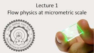 Lecture 1 Flow physics at micrometric scale [upl. by Keligot149]