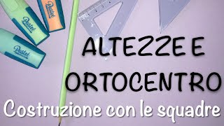 Come disegnare le Altezze e lortocentro punti notevoli del triangolo [upl. by Ada]