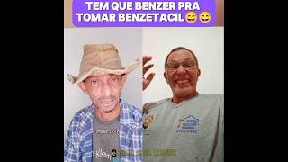 TEM QUE SE BENZER PRA TOMAR BENZETACIL 😅😅😅 [upl. by Asikal]