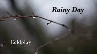 Coldplay  Rainy Day Instrumental with Refrain [upl. by Cartwell]