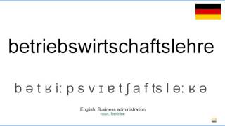 How to pronounce Betriebswirtschaftslehre German [upl. by Ilahsiav]