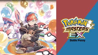 🎼 Battle Vs Penny Pokémon Masters EX HQ 🎼 [upl. by Mcloughlin]