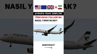 Türk Hava Yollarına İran Piyangosu [upl. by Collayer]