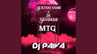 MTG Sextou com S de Saudade [upl. by Brendon]