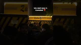 late night jams in islamabad trending viral fyp explore [upl. by Ackler702]