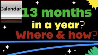 The 13 Months of the Year Where and how [upl. by Monika]