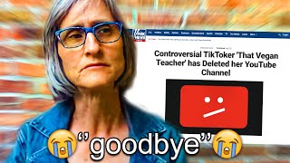 That Vegan Teacher DELETED HER CHANNEL [upl. by Pattani518]