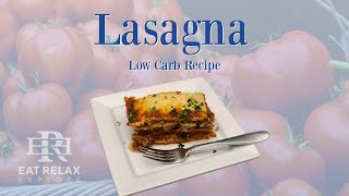 Lasagna Low Carb Recipe [upl. by Gelasius]