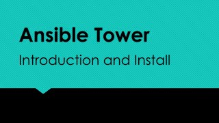 Ansible Tower Introduction and install [upl. by Glick]