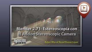 Blender 271 Estereoscopía con el Addon Stereoscopic Camera [upl. by Thrasher]