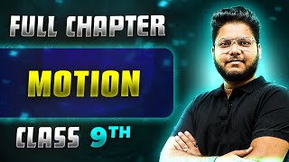 Motion FULL CHAPTER  Class 9th Science  Chapter 7  Neev [upl. by Yesiad170]