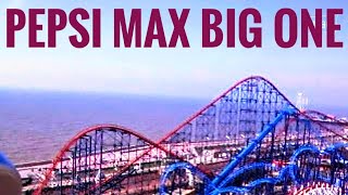 2007 Onboard Pepsi Max Big One Rollercoaster Blackpool Pleasure Beach video [upl. by Barbi]