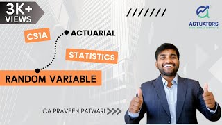 CS1A Actuarial Statistics  Random Variable Class 1  Praveen Patwari  IFoA  IAI [upl. by Dercy]