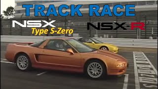 Track Race 73  Honda NSXR vs NSX Type SZero [upl. by Ashlen]