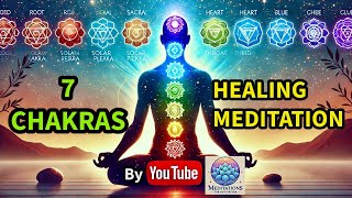 7 Chakras Healing Meditation  Transform Your Energy and Balance Your Life [upl. by Aseretairam]