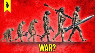 Why Humanity Turns to War [upl. by Rheingold102]