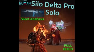 How To Pro Delta SIlo solo Guide  SIlent Anabasis Build [upl. by Stoops281]