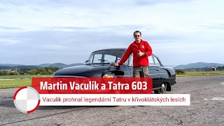 Martin Vaculík prohnal legendární Tatru 603 v křivoklátských lesích [upl. by Nonnaer]