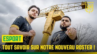 FC Nantes eSport  tout savoir sur notre nouveau roster [upl. by Lura353]