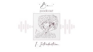 Lubiana  Be Introduction podcast  1 [upl. by Alethia]