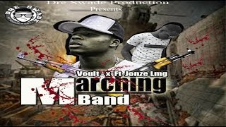 Voult x Ft Jonze Lmg  Marching Band  Millitant Riddim January 2017 [upl. by Tubb109]