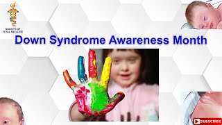 Down Syndrome Awareness Month [upl. by Xavler]