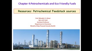 TYBScLecture2Unit4Petrochemicals amp Ecofriendly Fuels ResourcesPetrochemical feedstock sources [upl. by Husain325]