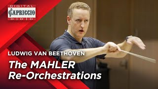 BEETHOVEN  The MAHLER ReOrchestrations [upl. by Ayikan45]