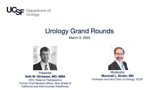 UCSF Urology Grand Rounds March 9 2022 [upl. by Lissner9]