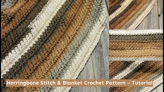 Tea Stripe Herringbone Chunky Throw Blanket Crochet Pattern – Tutorial Left Handed [upl. by Gabey20]