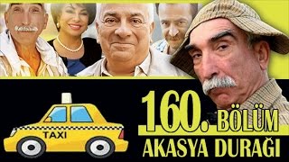 AKASYA DURAĞI 160 BÖLÜM [upl. by Dyson292]