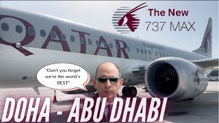 Trip Report  Brand New Qatar Airways B737 Max 8  Doha  Abu Dhabi  Qatar Airways Economy Class [upl. by Akerue]