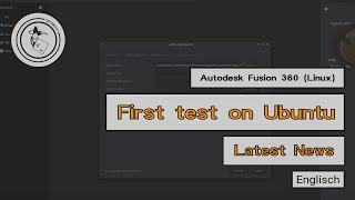 1  First test on Ubuntu  Autodesk Fusion 360 Linux  EN [upl. by Goff]