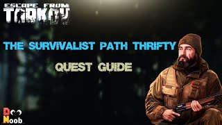 EP12The Survivalist Path Thrifty  JaegerTask GuideEscapeFromTarkov escapefromtarkov questguide [upl. by Lraed]