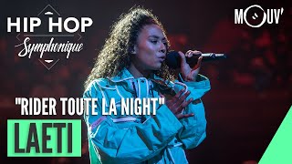 LAETI  quotRider toute la nightquot Hip Hop Symphonique 6 [upl. by Burty]