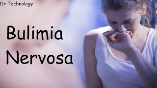 Bulimia nervosa Overview  Bulimia Nervosa [upl. by Nisay802]