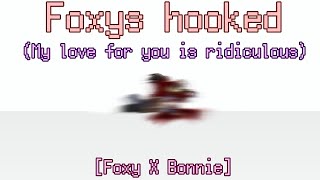 My love for you is ridiculous  Foxy x bonnie  Fonnie  Old trend  Fyp [upl. by Lodnar]