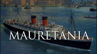 RMS Mauretania 1938 Life of the Little Queen [upl. by Mcneil]