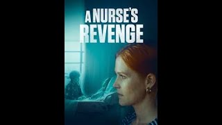 A NURSES REVENGE  FULL MOVIE [upl. by Arihaz]