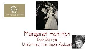 Bob Barrys Unearthed Interviews Podcast  Margaret Hamilton [upl. by Dnesnwot]