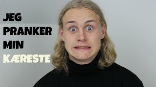 LYRIC PRANK PÅ MIN KÆRESTE [upl. by Screens]