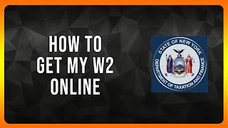 How to get W2 Form Online in 2024 [upl. by Mcgraw]